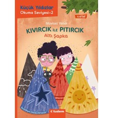 Kıvırcık ile Pıtırcık - Altı Şapka