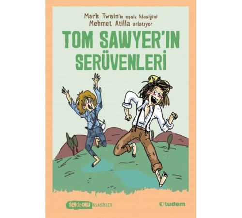 Sen De Oku Klasikler - Tom Sawyerın Serüvenleri