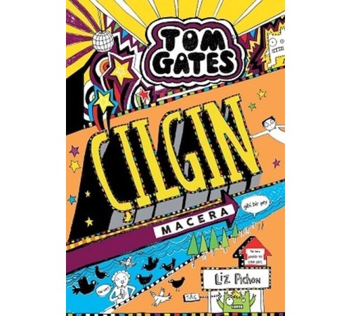 Tom Gates - 13 Çılgın Macera (Gibi Bir Şey)