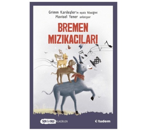 Sen De Oku Klasikler - Bremen Mızıkacıları