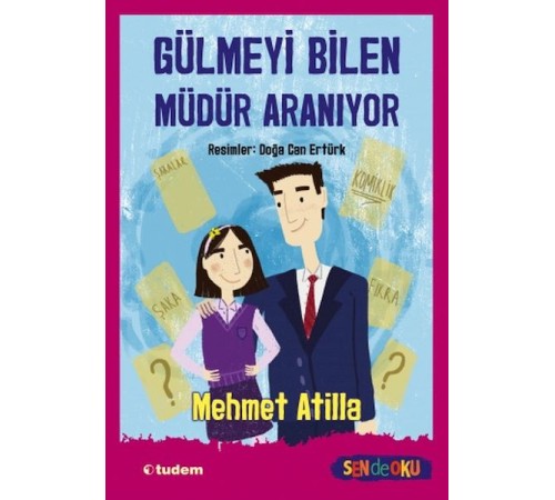 Sen De Oku- Gülmeyi Bilen Müdür Aranıyor