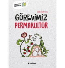 Görevimiz Permakültür