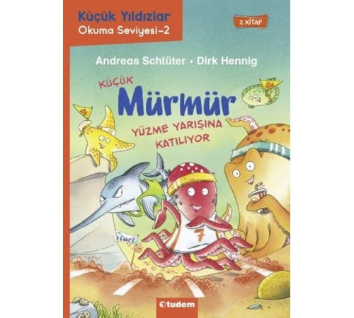 Küçük Mürmür Yüzme Yarışına Katılıyor 2. Kitap