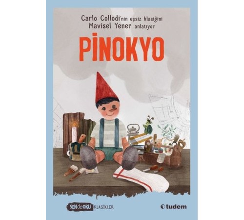 Sen De Oku Klasikler - Pinokyo