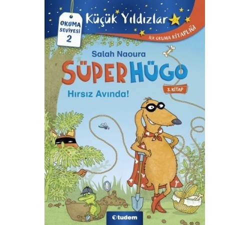 Süperhügo - 3 Hırsız Avında!