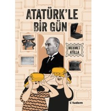 Atatürk'le Bir Gün