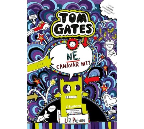 Tom Gates 15 - Ne, Canavar mı? Tom Gates 15 - Ne, Canavar mı?