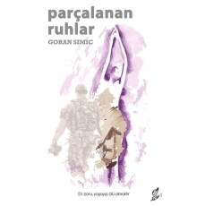 Parçalanan Ruhlar - En zoru, yaşayıp ölü olmaktır.