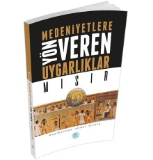 Mısır : Medeniyete Yön Veren Uygarlıklar