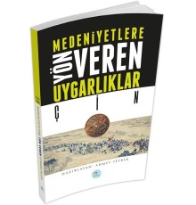 Çin - Medeniyete Yön Veren Uygarlıklar