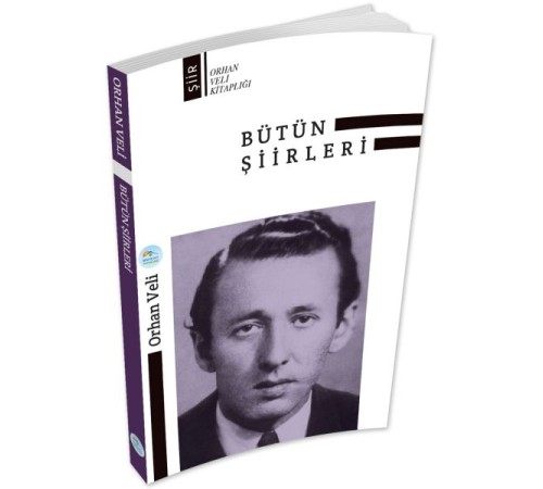 Orhan Veli Bütün Şiirleri