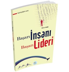 Kişisel Gelişim Serisi - Başarı İnsanı Başarı Lideri