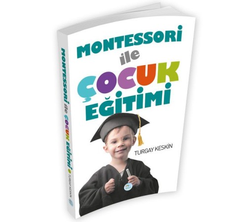 Montessori İle Çocuk Eğitimi