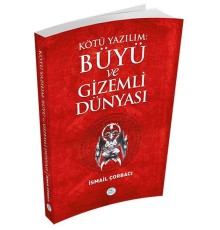 Kötü Yazılım: Büyü ve Gizemli Dünyası