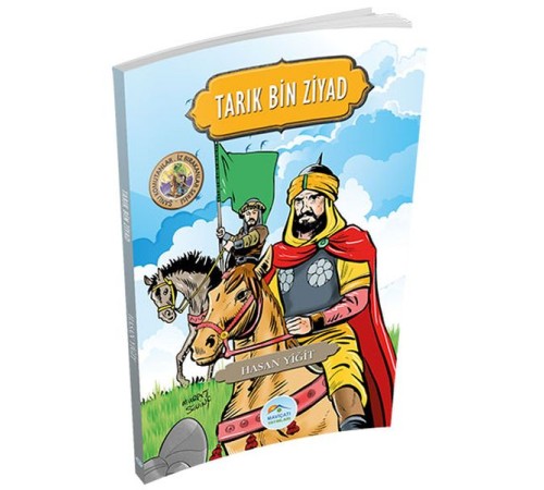 Şanlı Komutanlar Serisi - Tarık Bin Ziyad Şanlı Komutanlar Serisi - Tarık Bin Ziyad