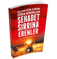 Şehadet Sırrına Erenler