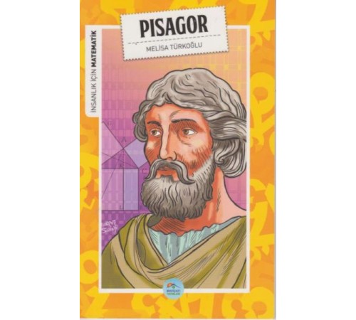 İnsanlık İçin Matematik Pisagor İnsanlık İçin Matematik Pisagor