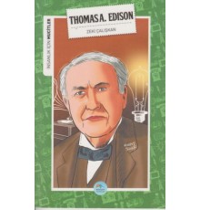 İnsanlık İçin Mucitler Thomasa A. Edison