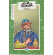 İnsanlık İçin Mucitler Johannes Gutenberg