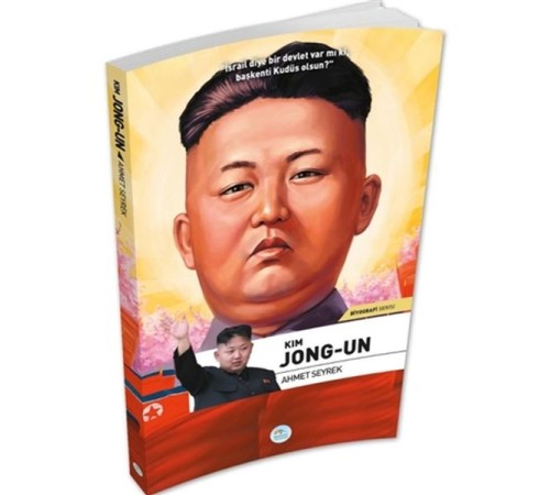 Kim Jong-Un - Biyografi Serisi