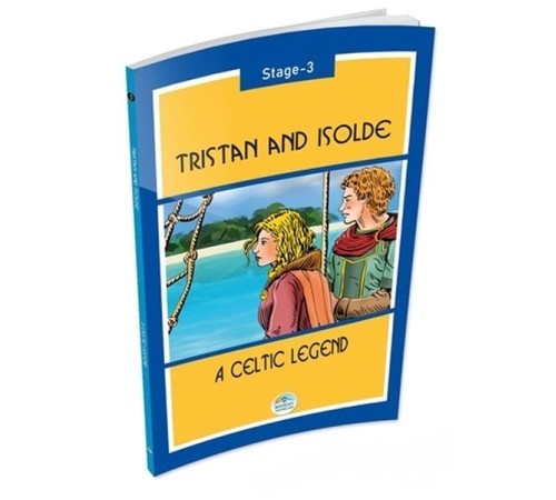 Tristan And Isolde Stage 3 - A Celtic Legend Tristan And Isolde Stage 3 - A Celtic Legend