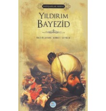 Yıldırım Bayezid - Padişahlar Serisi