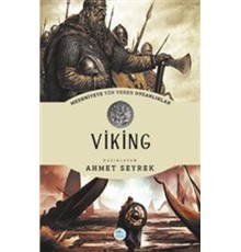 Viking - Medeniyete Yön Veren Uygarlıklar