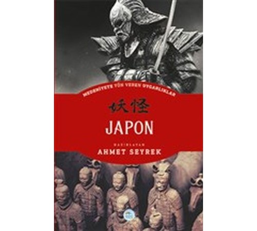 Japon - Medeniyete Yön Veren Uygarlıklar