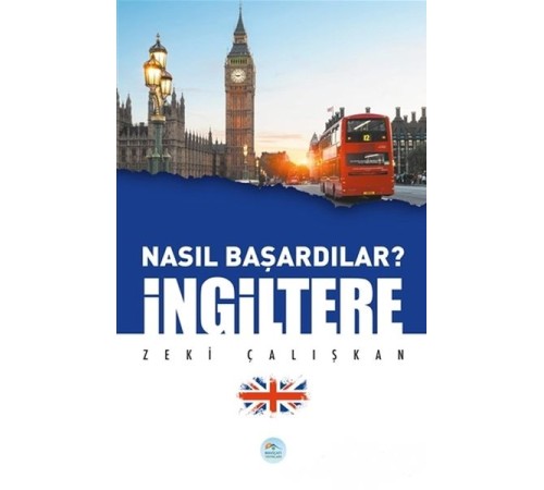 İngiltere - Nasıl Başardılar? İngiltere - Nasıl Başardılar?
