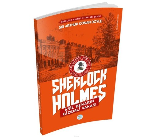 Asil Bekarın Gizemli Vakası - Sherlock Holmes