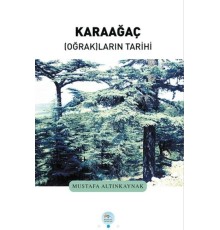 Karaağaç Oğrakların Tarihi