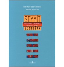 Doğadan Beden Manzaralarına Retrospektif 1967-2017
