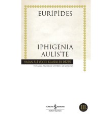 İphigenia Aulis’te - Hasan Ali Yücel Klasikleri