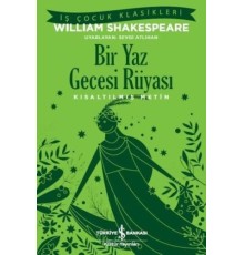 Bir Yaz Gecesi Rüyası (Kısaltılmış Metin)