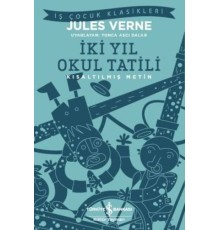 İki Yıl Okul Tatili (Kısaltılmış Metin)