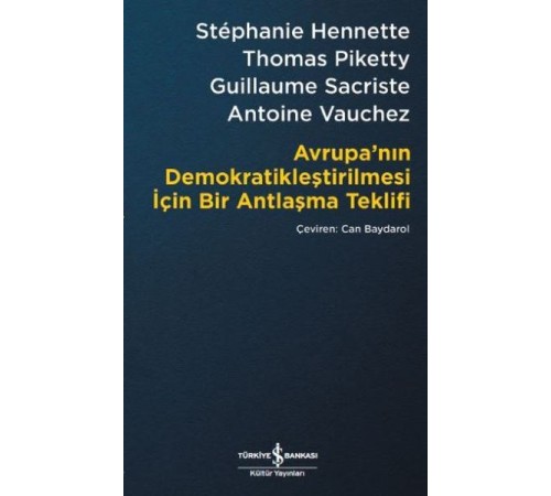 Avrupa’nın Demokratikleştirilmesi için Bir Antlaşma Teklifi