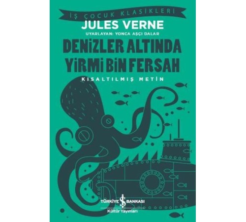Denizler Altında Yirmi Bin Fersah (Kısaltılmış Metin) Denizler Altında Yirmi Bin Fersah (Kısaltılmış Metin)