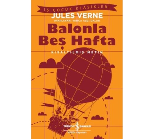 Balonla Beş Hafta - Kısaltılmış Metin