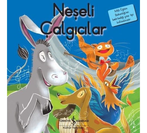 İlk Okuma Kitaplarım - Neşeli Çalgıcılar
