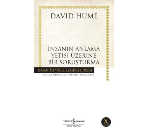 İnsanın Anlama Yetisi Üzerine Bir Soruşturma - Hasan Ali Yücel Klasikleri