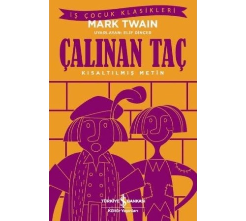 Çalınan Taç - Kısaltılmış Metin