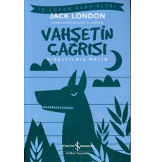 Vahşetin Çağrısı - Kısaltılmış Metin