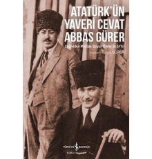 Atatürk'ün Yaveri Cevat Abbas Gürer