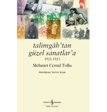 Talimgah’tan Güzel Sanatlar’a 1921-1923