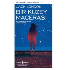 Bir Kuzey Macerası - Modern Klasikler Dizisi