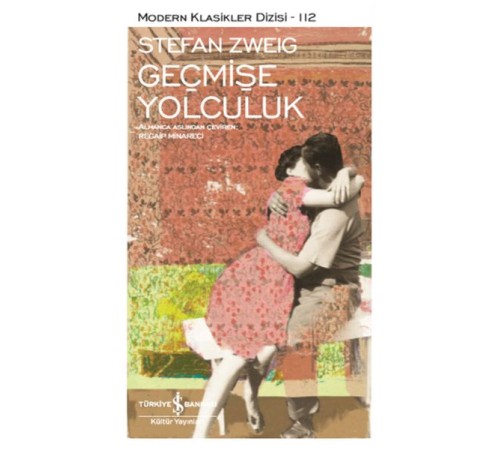Geçmişe Yolculuk - Modern Klasikler Dizisi
