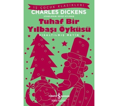 Tuhaf Bir Yılbaşı Öyküsü (Kısaltılmış Metin)