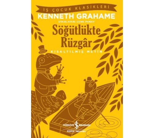 Söğütlükte Rüzgâr (Kısaltılmış Metin)