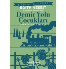 Demir Yolu Çocukları (Kısaltılmış Metin)