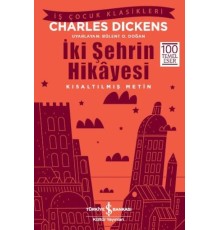 İki Şehrin Hikayesi (Kısaltılmış Metin)